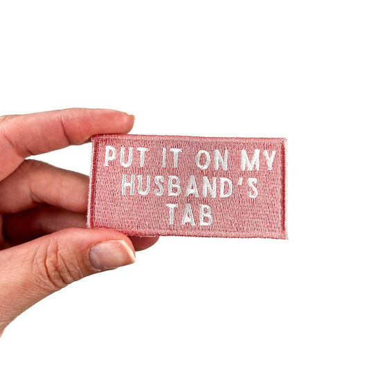 Pink Put It On My Husband's Tab Patch